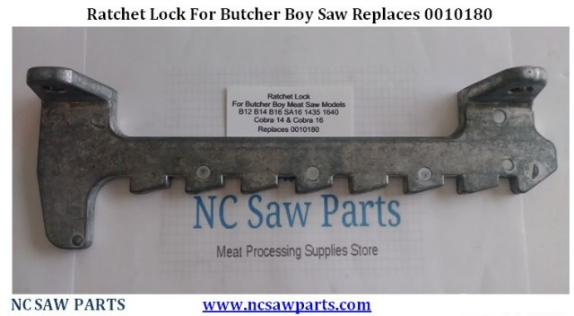 Ratchet Lock For Butcher Boy Meat Saw Replaces 0010180